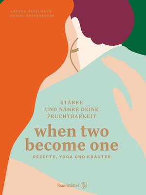 cover image of When two become one